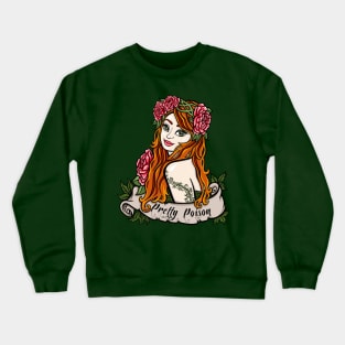 Pretty Poison Crewneck Sweatshirt